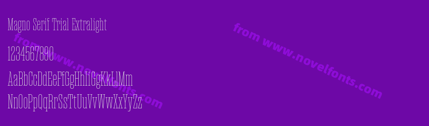 Magno Serif Trial ExtralightPreview Magno Serif Trial ExtralightPreview