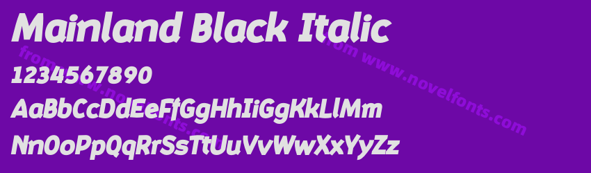 Mainland Black ItalicPreview Mainland Black ItalicPreview