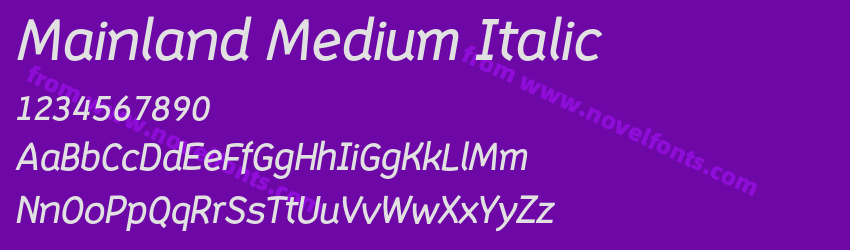 Mainland Medium ItalicPreview Mainland Medium ItalicPreview