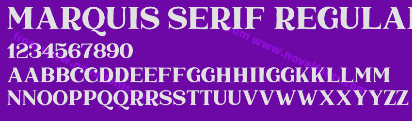 Marquis Serif RegularPreview Marquis Serif RegularPreview