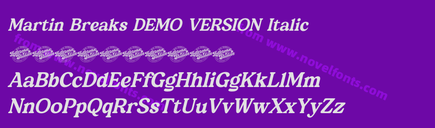 Martin Breaks DEMO VERSION ItalicPreview Martin Breaks DEMO VERSION ItalicPreview