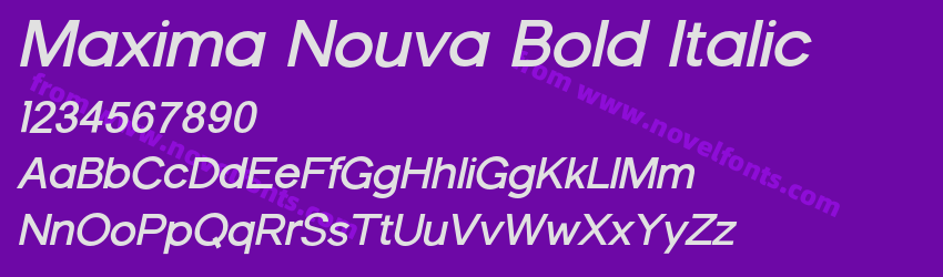 Maxima Nouva Bold ItalicPreview Maxima Nouva Bold ItalicPreview