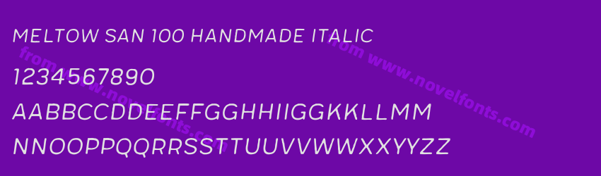 Meltow San 100 Handmade ItalicPreview Meltow San 100 Handmade ItalicPreview