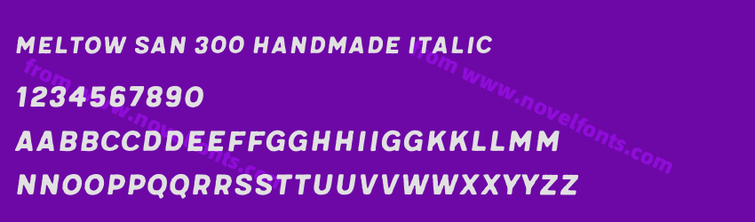 Meltow San 300 Handmade ItalicPreview Meltow San 300 Handmade ItalicPreview