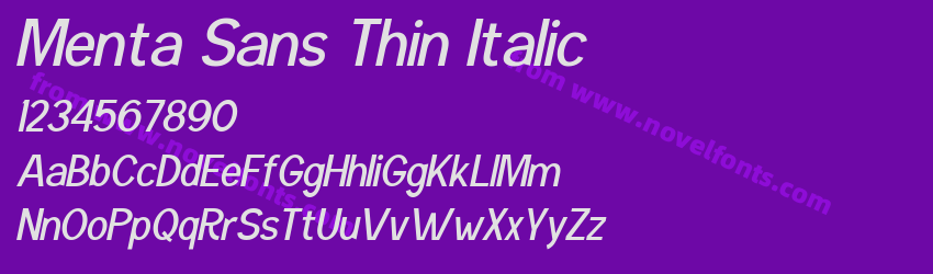 Menta Sans Thin ItalicPreview Menta Sans Thin ItalicPreview