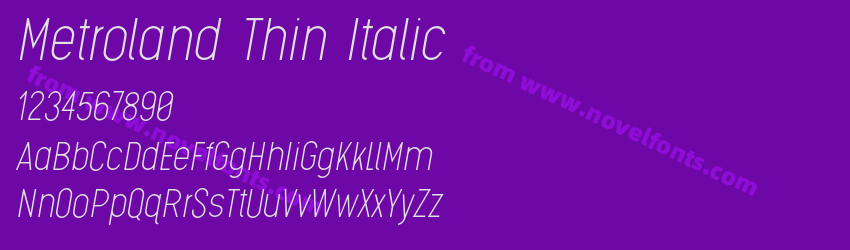 Metroland Thin ItalicPreview Metroland Thin ItalicPreview