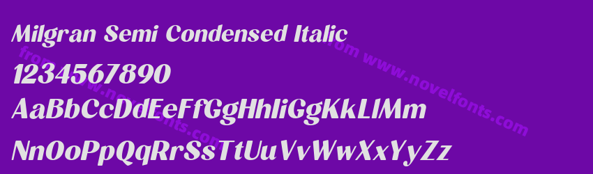 Milgran Semi Condensed ItalicPreview Milgran Semi Condensed ItalicPreview