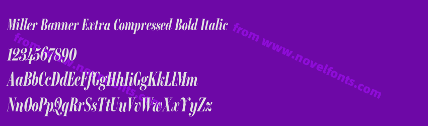Miller Banner Extra Compressed Bold ItalicPreview Miller Banner Extra Compressed Bold ItalicPreview