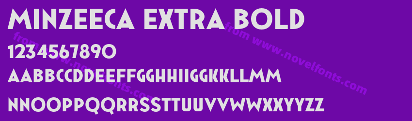 Minzeeca Extra BoldPreview Minzeeca Extra BoldPreview
