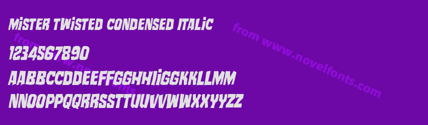 Mister Twisted Condensed ItalicPreview Mister Twisted Condensed ItalicPreview