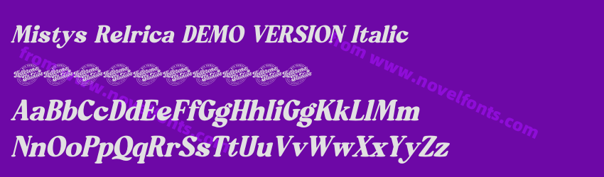 Mistys Relrica DEMO VERSION ItalicPreview Mistys Relrica DEMO VERSION ItalicPreview