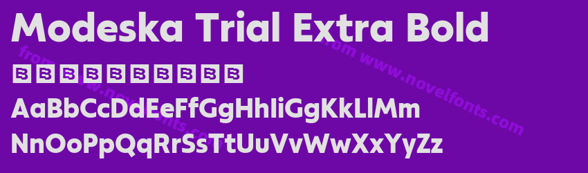 Modeska Trial Extra BoldPreview Modeska Trial Extra BoldPreview
