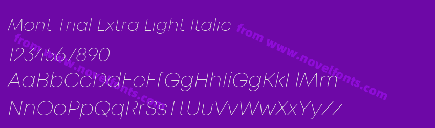 Mont Trial Extra Light ItalicPreview Mont Trial Extra Light ItalicPreview
