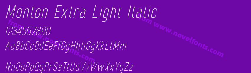 Monton Extra Light ItalicPreview Monton Extra Light ItalicPreview