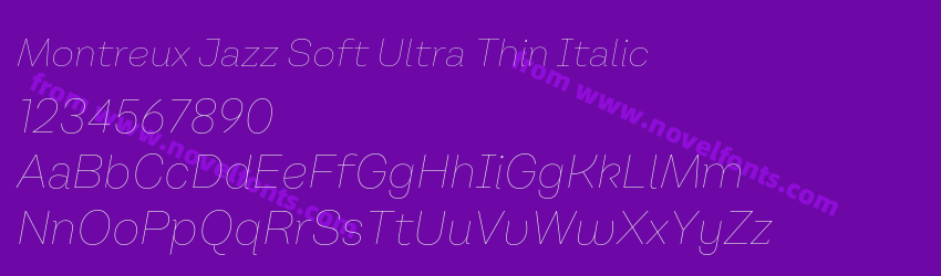 Montreux Jazz Soft Ultra Thin ItalicPreview Montreux Jazz Soft Ultra Thin ItalicPreview