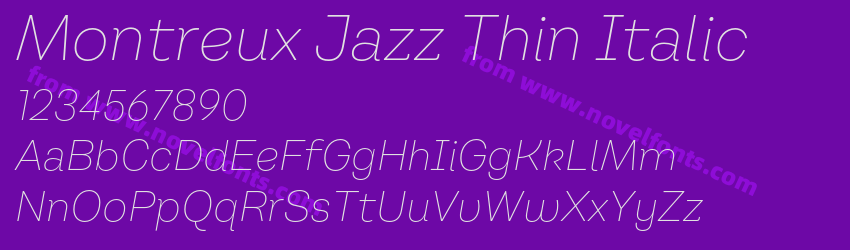 Montreux Jazz Thin ItalicPreview Montreux Jazz Thin ItalicPreview