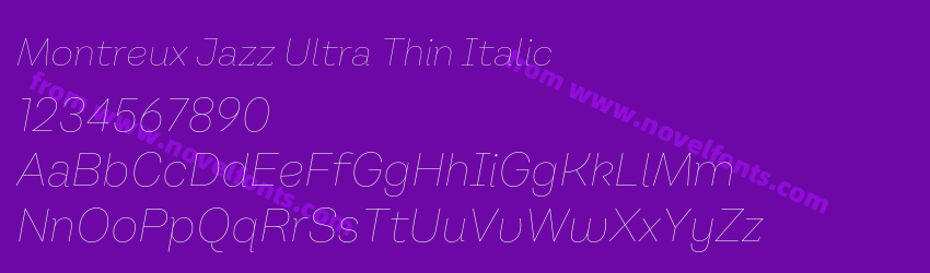 Montreux Jazz Ultra Thin ItalicPreview Montreux Jazz Ultra Thin ItalicPreview