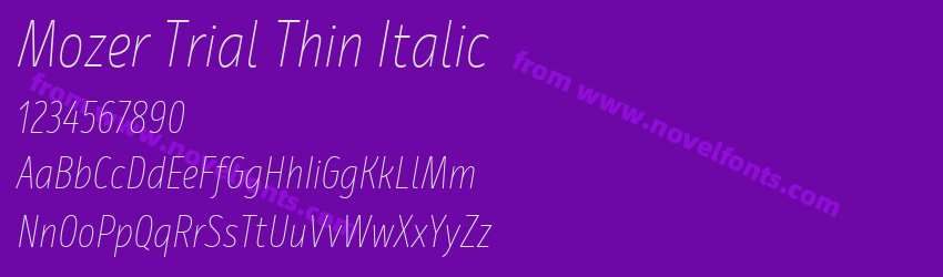Mozer Trial Thin ItalicPreview Mozer Trial Thin ItalicPreview