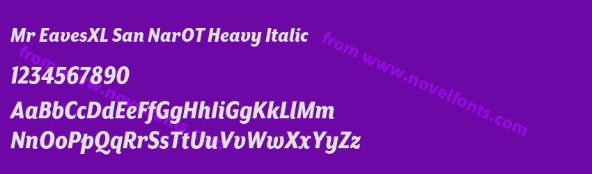 Mr EavesXL San NarOT Heavy ItalicPreview Mr EavesXL San NarOT Heavy ItalicPreview