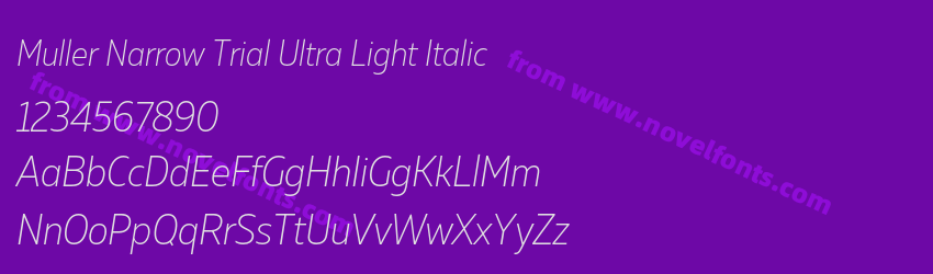 Muller Narrow Trial Ultra Light ItalicPreview Muller Narrow Trial Ultra Light ItalicPreview
