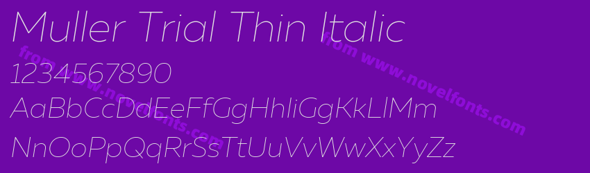 Muller Trial Thin ItalicPreview Muller Trial Thin ItalicPreview