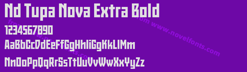 Nd Tupa Nova Extra BoldPreview Nd Tupa Nova Extra BoldPreview