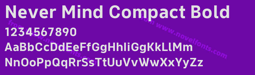 Never Mind Compact BoldPreview Never Mind Compact BoldPreview