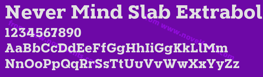 Never Mind Slab ExtraboldPreview Never Mind Slab ExtraboldPreview