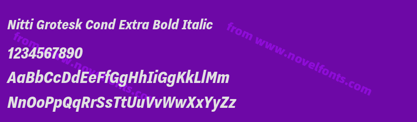 Nitti Grotesk Cond Extra Bold ItalicPreview Nitti Grotesk Cond Extra Bold ItalicPreview