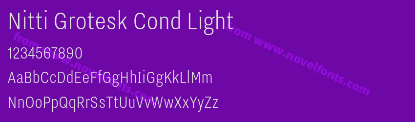 Nitti Grotesk Cond LightPreview Nitti Grotesk Cond LightPreview