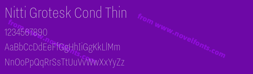 Nitti Grotesk Cond ThinPreview Nitti Grotesk Cond ThinPreview