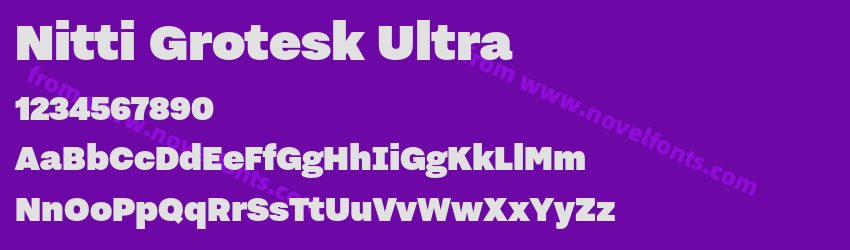 Nitti Grotesk UltraPreview Nitti Grotesk UltraPreview