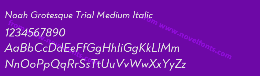 Noah Grotesque Trial Medium ItalicPreview Noah Grotesque Trial Medium ItalicPreview