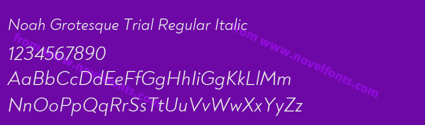 Noah Grotesque Trial Regular ItalicPreview Noah Grotesque Trial Regular ItalicPreview