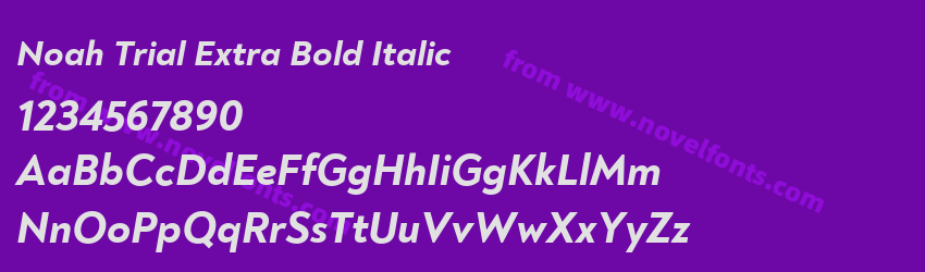 Noah Trial Extra Bold ItalicPreview Noah Trial Extra Bold ItalicPreview