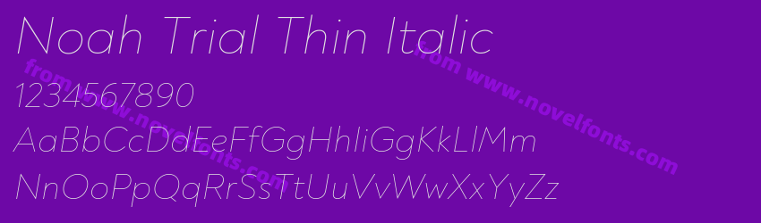 Noah Trial Thin ItalicPreview Noah Trial Thin ItalicPreview