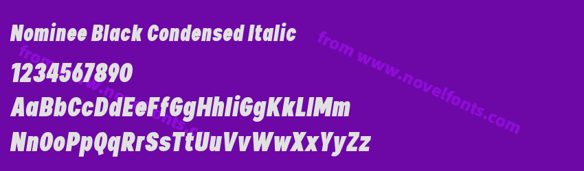 Nominee Black Condensed ItalicPreview Nominee Black Condensed ItalicPreview