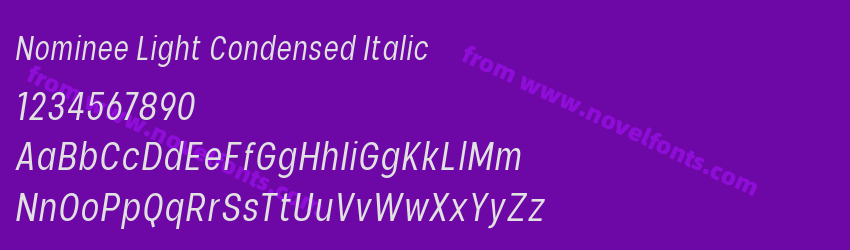 Nominee Light Condensed ItalicPreview Nominee Light Condensed ItalicPreview