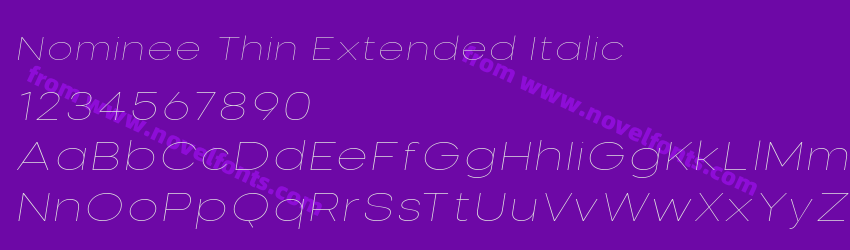 Nominee Thin Extended ItalicPreview Nominee Thin Extended ItalicPreview