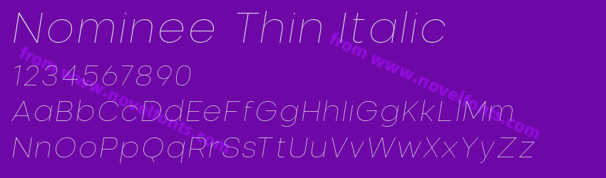 Nominee Thin ItalicPreview Nominee Thin ItalicPreview