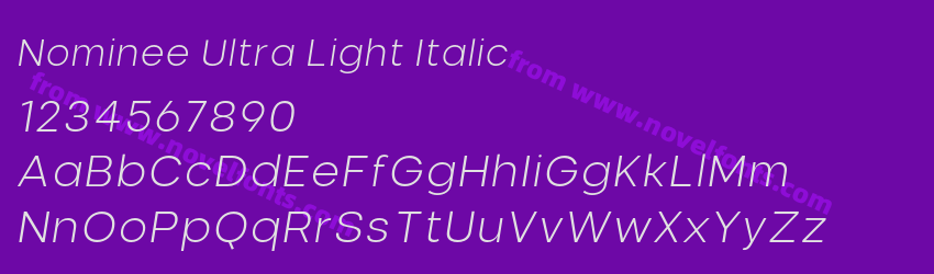 Nominee Ultra Light ItalicPreview Nominee Ultra Light ItalicPreview