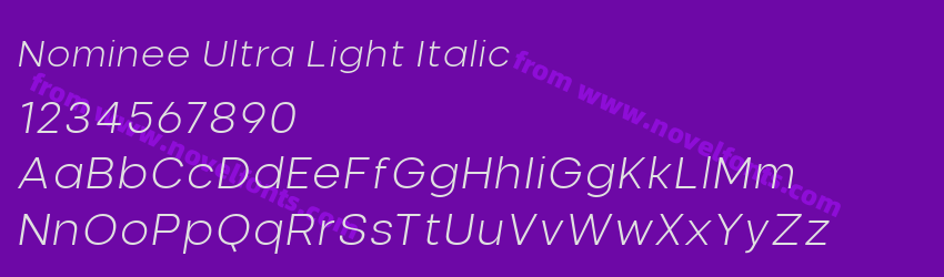 Nominee Ultra Light ItalicPreview Nominee Ultra Light ItalicPreview