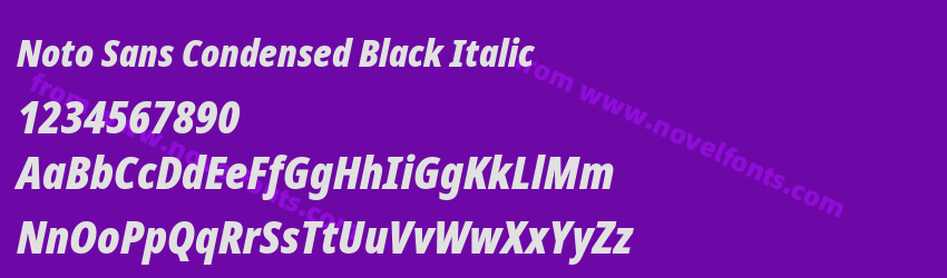 Noto Sans Condensed Black ItalicPreview Noto Sans Condensed Black ItalicPreview