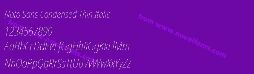 Noto Sans Condensed Thin ItalicPreview Noto Sans Condensed Thin ItalicPreview