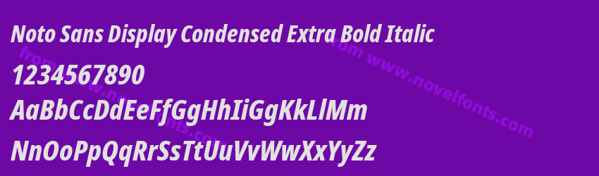 Noto Sans Display Condensed Extra Bold ItalicPreview Noto Sans Display Condensed Extra Bold ItalicPreview