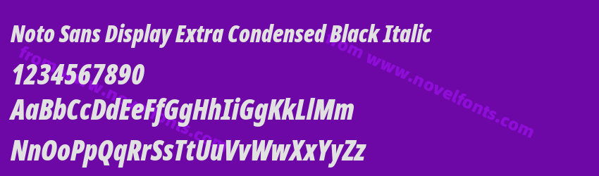 Noto Sans Display Extra Condensed Black ItalicPreview Noto Sans Display Extra Condensed Black ItalicPreview