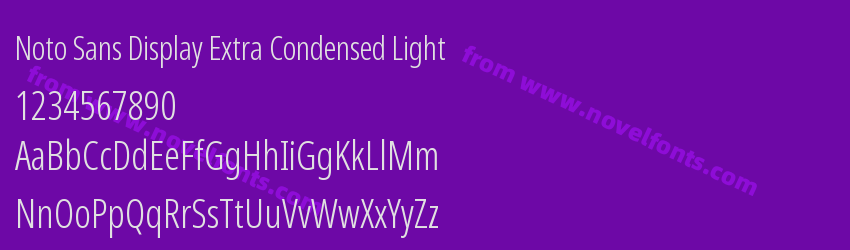 Noto Sans Display Extra Condensed LightPreview Noto Sans Display Extra Condensed LightPreview
