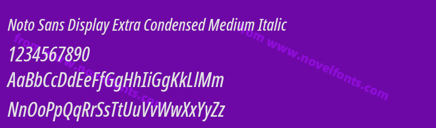 Noto Sans Display Extra Condensed Medium ItalicPreview Noto Sans Display Extra Condensed Medium ItalicPreview
