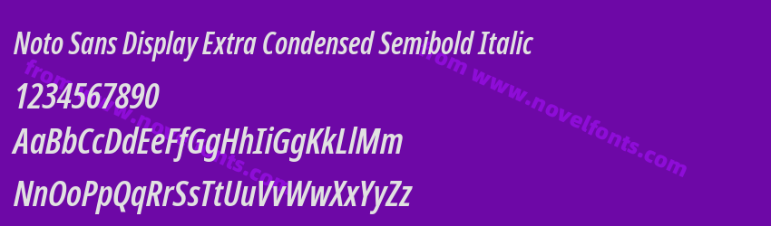 Noto Sans Display Extra Condensed Semibold ItalicPreview Noto Sans Display Extra Condensed Semibold ItalicPreview