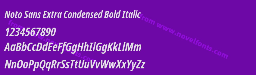 Noto Sans Extra Condensed Bold ItalicPreview Noto Sans Extra Condensed Bold ItalicPreview